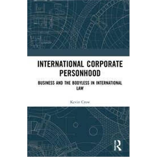 NEW HARDCOVER- INTERNATIONAL CORPORATE PERSONHOOD