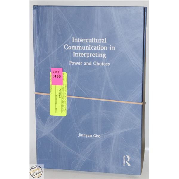 NEW HARDCOVER- INTERCULTURAL COMMUNICATION IN INTE