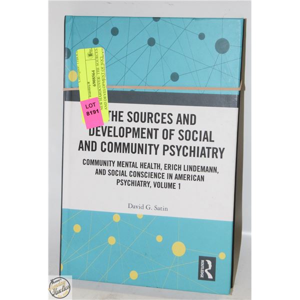 NEW HARDCOVER- THE SOURCES AND DEVELOPMENT OF SOCI