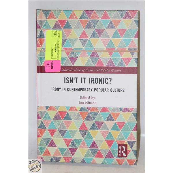 NEW HARDCOVER- ISNT IT IRONIC?