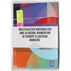Image 1 : NEW HARDCOVER- MULTIFACETED NATIONALISM AND ILLIBE