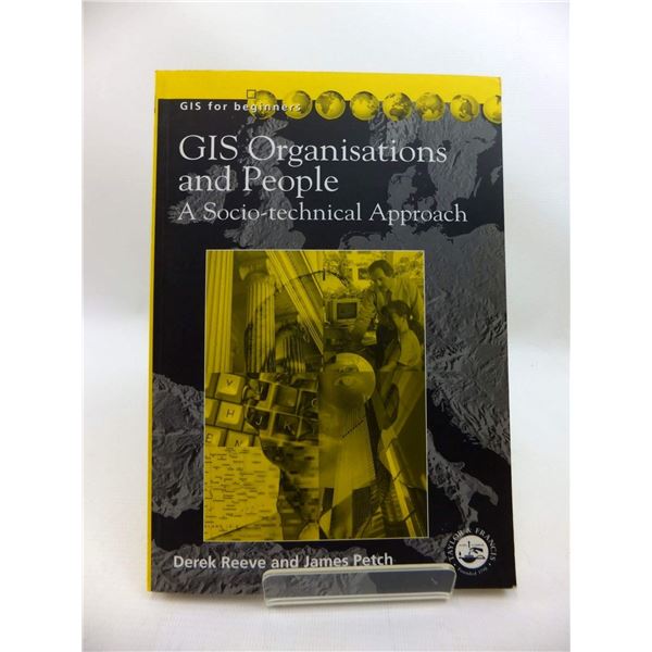 NEW HARDCOVER- GIS ORGANISATIONS AND PEOPLE