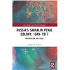 Image 1 : NEW HARDCOVER- RUSSIAS SAKHALIN PENAL COLONY