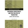 Image 1 : NEW HARDCOVER- ORTHODOX CHRISTIANITY AND THE POLIT