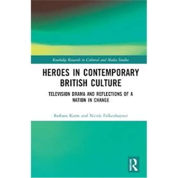 NEW HARDCOVER- HEROES IN CONTEMPORARY BRITISH CULT