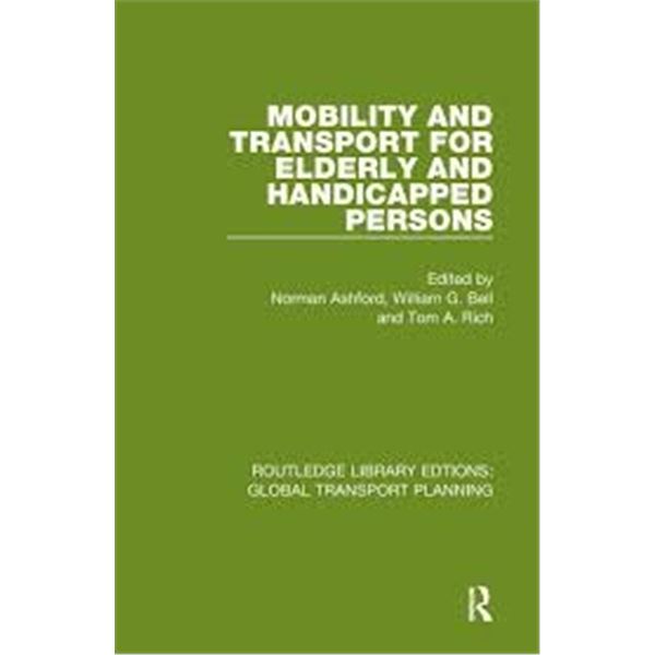 NEW HARDCOVER- MOBILITY AND TRANSPORT FOR ELDERLY
