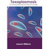Image 1 : NEW HARDCOVER- TOXOPLASMOSIS A CLINICAL GUIDE