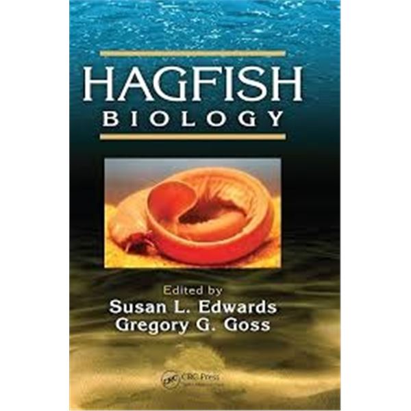 NEW HARDCOVER- HAGFISH BIOLOGY