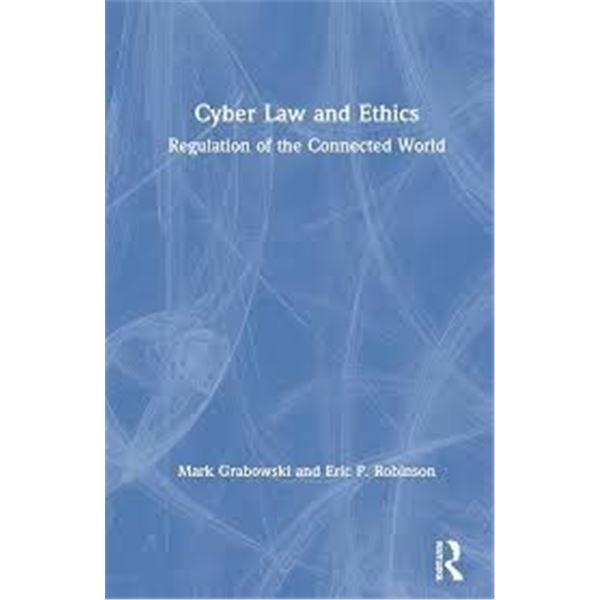 NEW HARDCOVER- CYBER LAW AND ETHICS