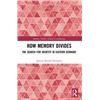 Image 1 : NEW HARDCOVER- HOW MEMORY DIVIDES