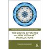 Image 1 : NEW HARDCOVER- THE DIGITAL INTERFACE AND NEW MEDIA