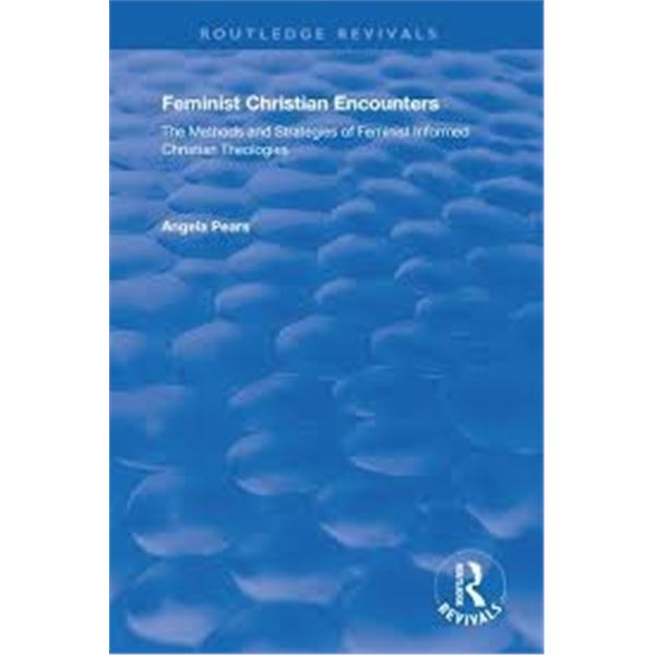 NEW HARDCOVER- FEMINIST CHRISTIAN ENCOUNTERS