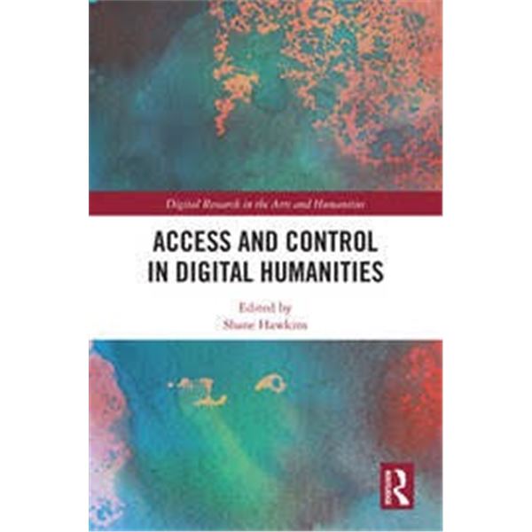 NEW HARDCOVER- ACCESS AND CONTROL IN DIGITAL HUMAN