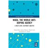Image 1 : NEW HARDCOVER- WADA THE WORLD ANTI-DOPING AGENCY