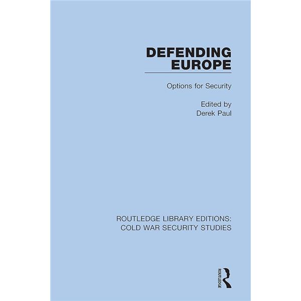 NEW HARDCOVER- DEFENDING EUROPE OPTIONS FOR SECURI