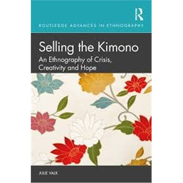NEW HARDCOVER- SELLING THE KIMONO