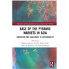 Image 1 : NEW HARDCOVER- BASE OF THE PYRAMID MARKETS IN ASIA