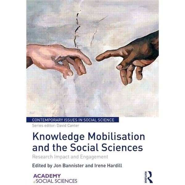 NEW HARDCOVER- KNOWLEDGE MOBILISATION AND THE SOCI