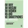 Image 1 : NEW PAPERBACK- WHY MUSLIM WOMEN AND SMARTPHONES