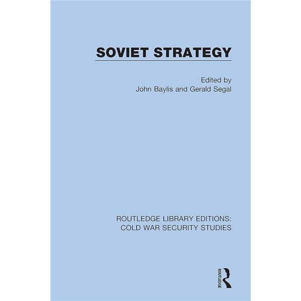 NEW HARDCOVER- SOVIET STRATEGY COLD WAR STUDIES