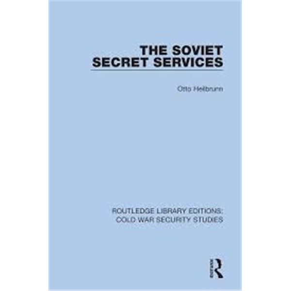 NEW HARDCOVER- THE SOVIET SECRET SERVICES