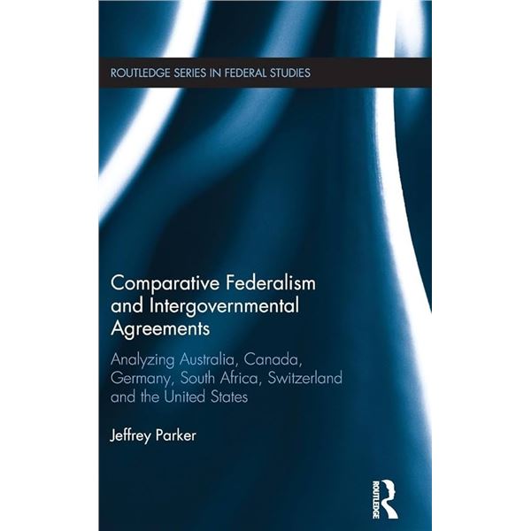 NEW HARDCOVER- COMPARATIVE FEDERALISM AND INTERGOV