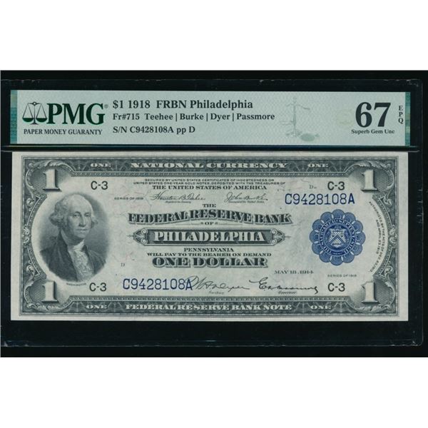 1918 $1 Philadelphia FRBN PMG 67EPQ