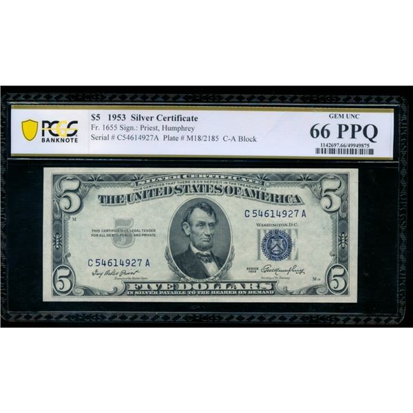 1953 $5 Silver Certificate PCGS 66PPQ