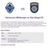 Image 1 : 4 TICKETS TO VANCOUVER WHITECAPS VC SAN DIEGO FC - JUNE 25