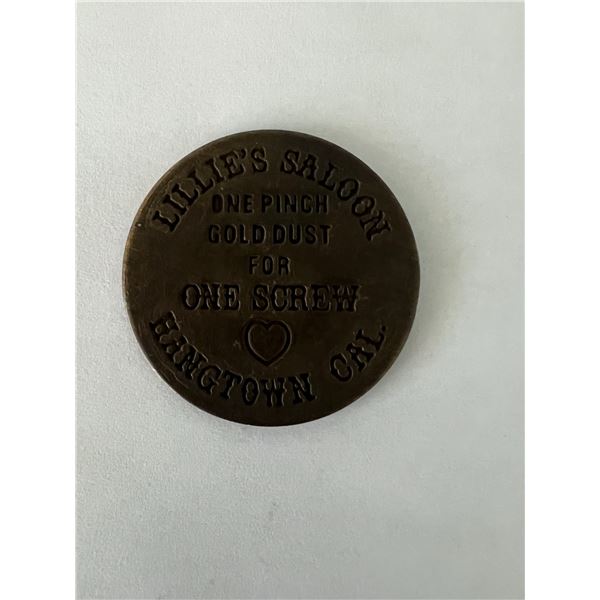 Lillie's Saloon Replica Brothel Coin Token Hangtown, California