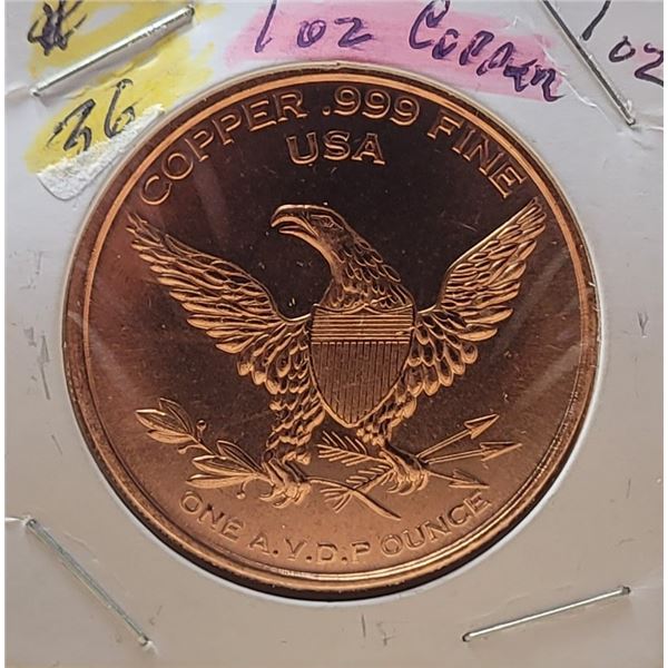 22)  ONE OUNCE OF PURE FINE COPPER ROUND WITH