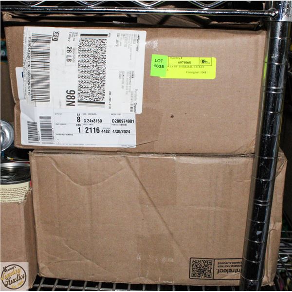 1.5 BOXES OF THERMAL TICKET ROLLS