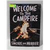 Image 1 : METAL SIGN WELCOME TO THE CAMPFIRE
