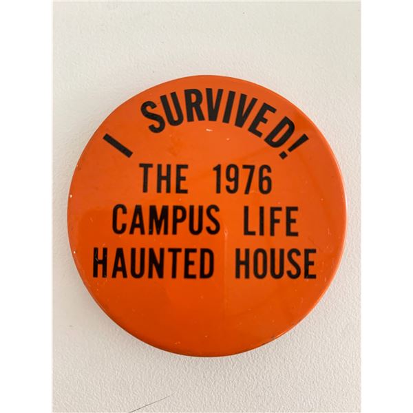 I survived the 1976 campus life haunted house vintage pin