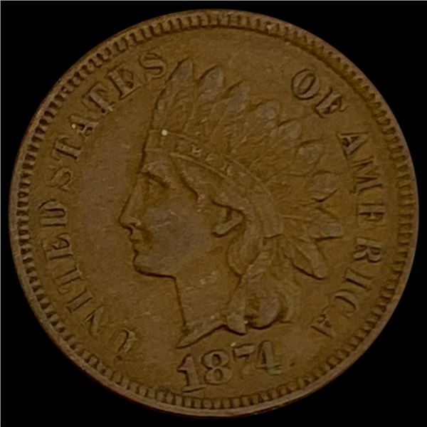 1874 Indian Head Cent CLOSELY UNCIRCULATED CLOSELY UNCIRCULATED