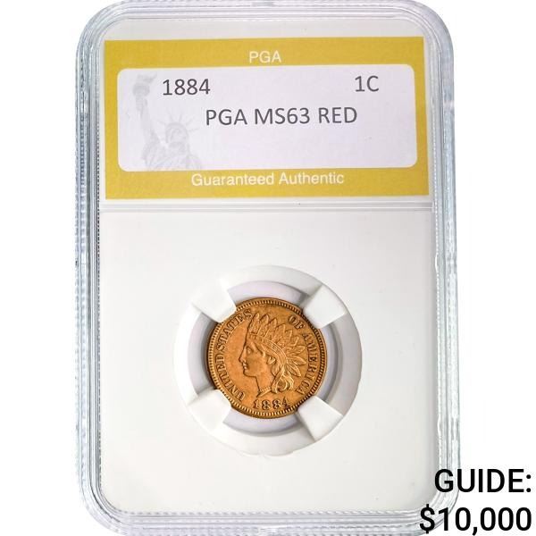1884 Indian Head Cent PGA MS63 RED