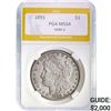 1891 $1 Morgan Dollar PGA MS64