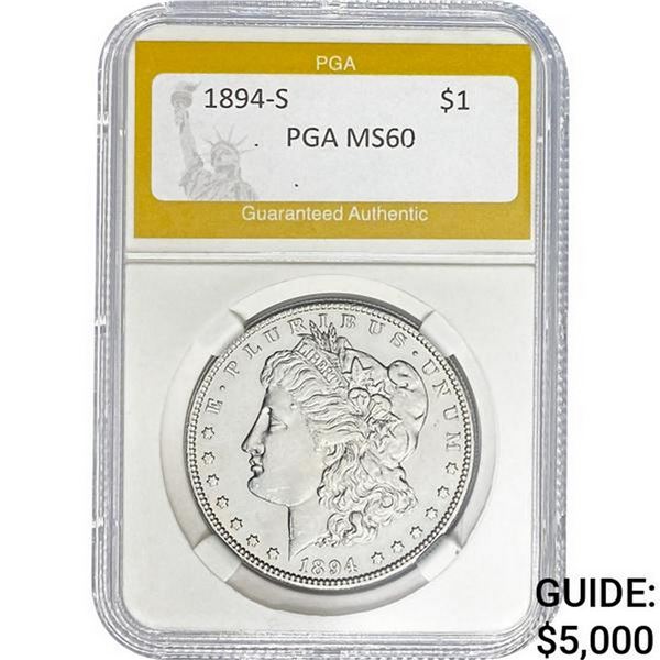 1894-S Morgan Dollar PGA MS60 MS60