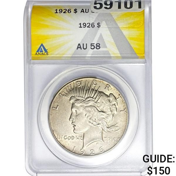 1926 Peace Dollar ANACS AU58