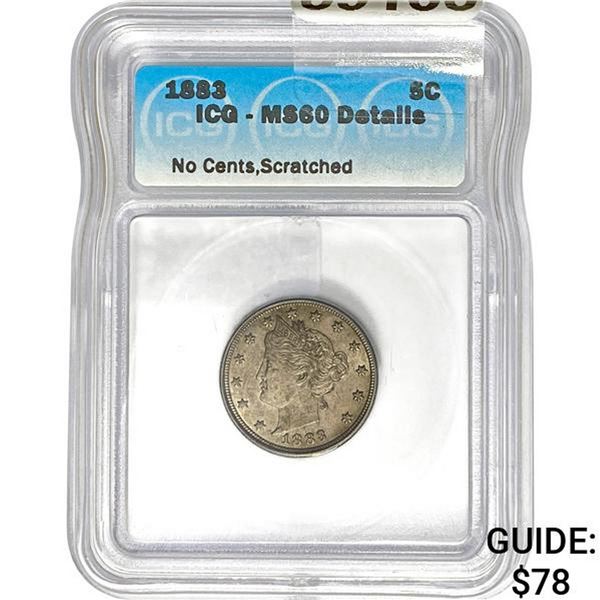 1883 No Cents Liberty Nickel ICG MS60 De