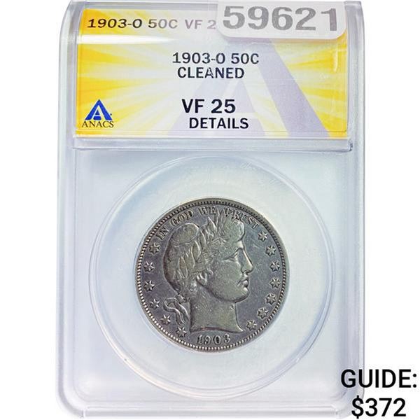1903-O Barber Half Dollar ANACS VF25