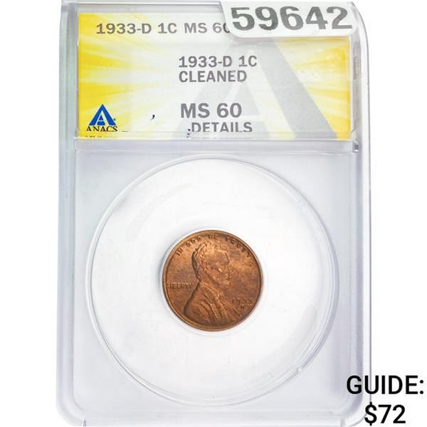 1933-D 1C ANACS MS60 Details