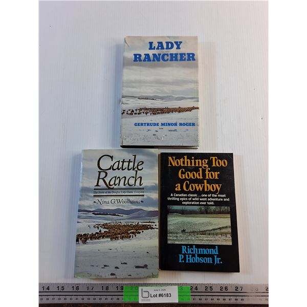 (3) Books - Lady Rancher, Cattle Ranch and Nothing Too Good for a Cowboy