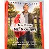 Image 2 : No More Mr Nice Guy - Holland - Canadian Laws on Self Protection Book NEW