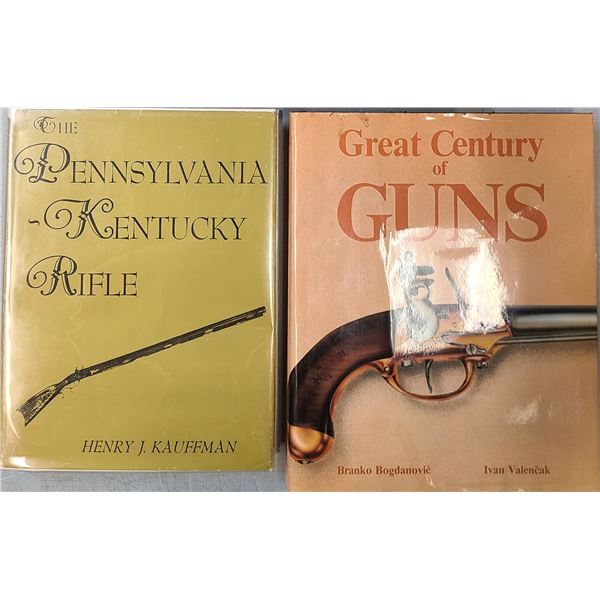 The Pennsylvania Kentucky Rifle & The Great Century of Guns - 2 books