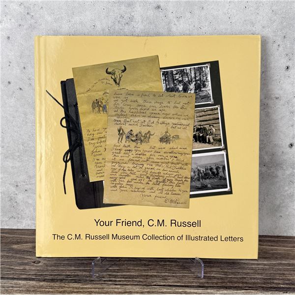Your Friend C.M. Russell Author Signed