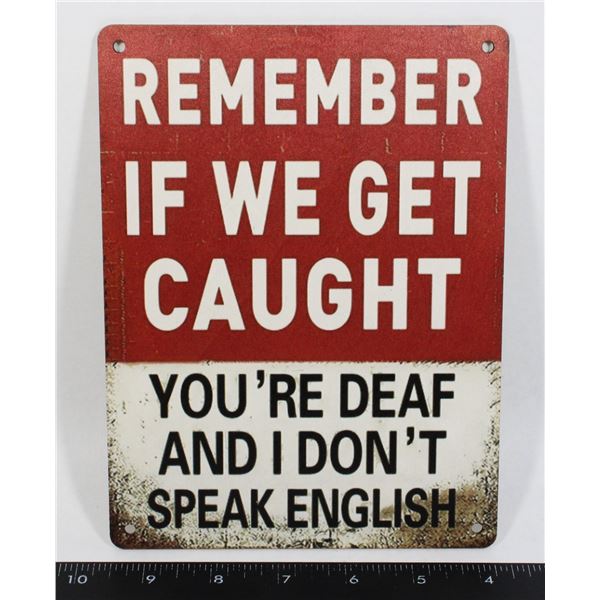 NEW FUNNY "IF WE GET CAUGHT" WOOD WALL ART