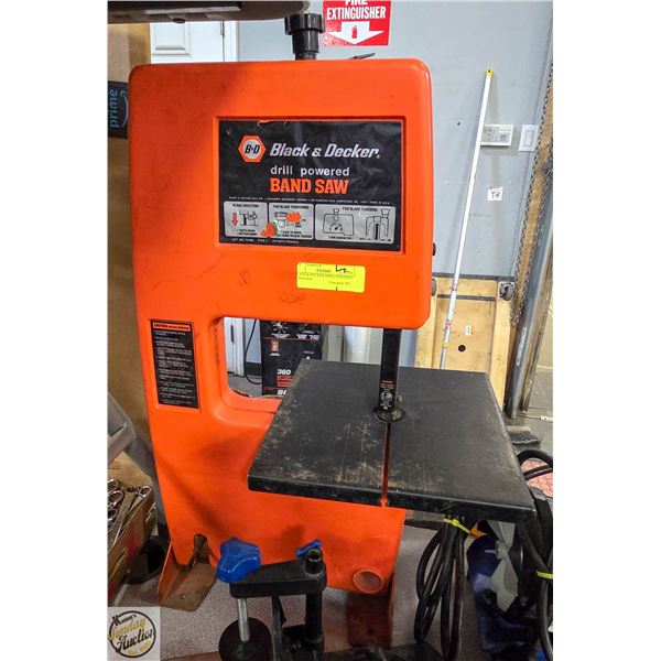BLACK & DECKER DRILL POWERED BAND SAW -