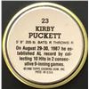Image 2 : 1988 TOPPS BASEBALL COINS - KIRBY PUCKETT (HOF)