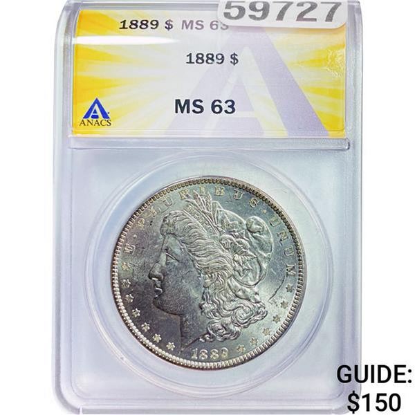 1889 Morgan Silver Dollar ANACS MS63
